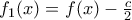 f_1(x)=f(x)-\frac{c}{2}