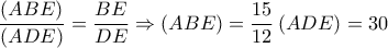 \dfrac{\left ( ABE \right )}{(ADE)}=\dfrac{BE}{DE}\Rightarrow \left ( ABE \right )=\dfrac{15}{12}\left ( ADE \right )=30