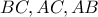 \displaystyle{ 
BC,AC,AB 
}