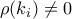 \rho(k_{i})\neq0