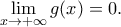 \displaystyle  \lim_{x\to +\infty} g(x) = 0.