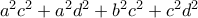 a^{2}c^{2}+a^{2}d^{2}+b^{2}c^{2}+c^{2}d^{2}