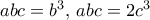 abc=b^3, \, abc=2c^3