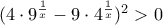 (4 \cdot 9^{\frac{1}{x}}-9 \cdot 4^{\frac{1}{x}})^{2}>0