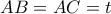AB=AC=t