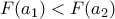 F(a_1)<F(a_2)