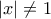 |x|\neq1
