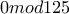 0 mod125