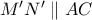 M'N'\parallel AC