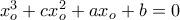 x_o^3+cx_o^2+ax_o+b=0