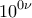 \displaystyle{10^{0\nu}}