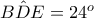 \hat{BDE}=24^o