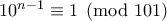 10^{n-1} \equiv 1 \pmod {101}
