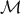 \mathcal{M}