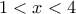 1< x< 4