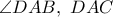 \angle DAB,\ DAC