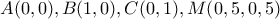 A(0,0), B(1, 0), C(0, 1), M(0,5 , 0,5)