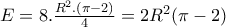 E=8.\frac{R^{2}.(\pi -2)}{4}=2R^{2}(\pi -2)