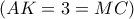 (AK = 3 = MC)