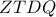ZTDQ