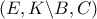 \left( {E,K\backslash B,C} \right)