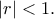 \displaystyle |r| < 1. \displaystyle |r| < 1.