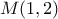 M(1,2)