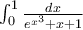 \int_{0}^{1}\frac{dx}{e^{x^{3}}+x+1} \int_{0}^{1}\frac{dx}{e^{x^{3}}+x+1}