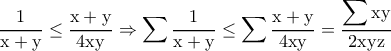 \displaystyle {\rm \dfrac{1}{x+y}\leq \dfrac{x+y}{4xy}\Rightarrow \sum \dfrac{1}{x+y}\leq \sum \dfrac{x+y}{4xy}=\dfrac{\displaystyle \sum xy}{2xyz}}