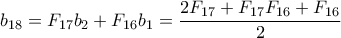\displaystyle  b_{18} = F_{17}b_2 + F_{16}b_1 = \frac{2F_{17} + F_{17}F_{16} + F_{16}}{2}