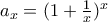 a_x=(1+\frac{1}{x})^x