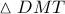 \vartriangle DMT