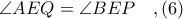 \angle AEQ = \angle BEP\ \ \ ,(6)
