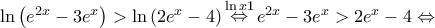 \ln \left( {e^{2x}  - 3e^x } \right) > \ln \left( {2e^x  - 4} \right)\mathop  \Leftrightarrow \limits^{\ln x1} e^{2x}  - 3e^x  > 2e^x  - 4 \Leftrightarrow