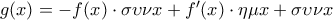 g(x)=-f(x)\cdot \sigma \upsilon \nu x+f'(x)\cdot \eta \mu x+ \sigma \upsilon \nu x