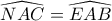 \widehat{NAC}=\widehat{EAB}
