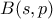 B(s,p)
