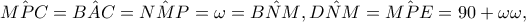 \hat{MPC}=\hat{BAC}=\hat{NMP}=\omega=\hat{BNM},\hat{DNM}=\hat{MPE}=90+\omega \omega ,