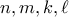n,m,k,\ell