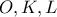 O, K, L
