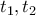 t_1,t_2