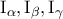 {{\rm I}_\alpha },{{\rm I}_\beta },{{\rm I}_\gamma }