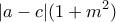\displaystyle{ 
|a - c|(1 + m^2 ) 
}