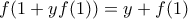 f(1+yf(1))=y+f(1)