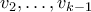 v_2,\ldots,v_{k-1}