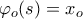 \varphi_o(s)=x_o