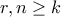r, n \geq k