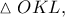 \vartriangle OKL,