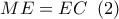 \displaystyle{ME=EC \;\; (2)}