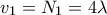 \displaystyle{{{v}_{1}}={{N}_{1}}=4\lambda }